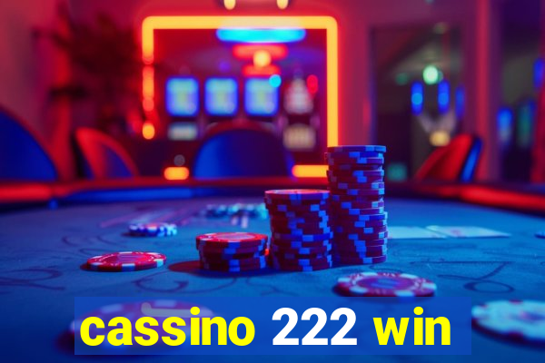 cassino 222 win